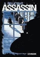 A Reluctant Assassin 1