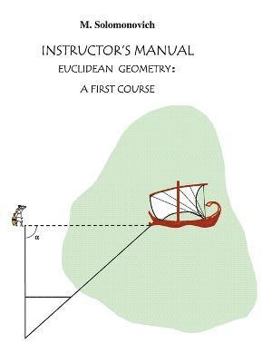 bokomslag Instructor's Manual to Euclidean Geometry