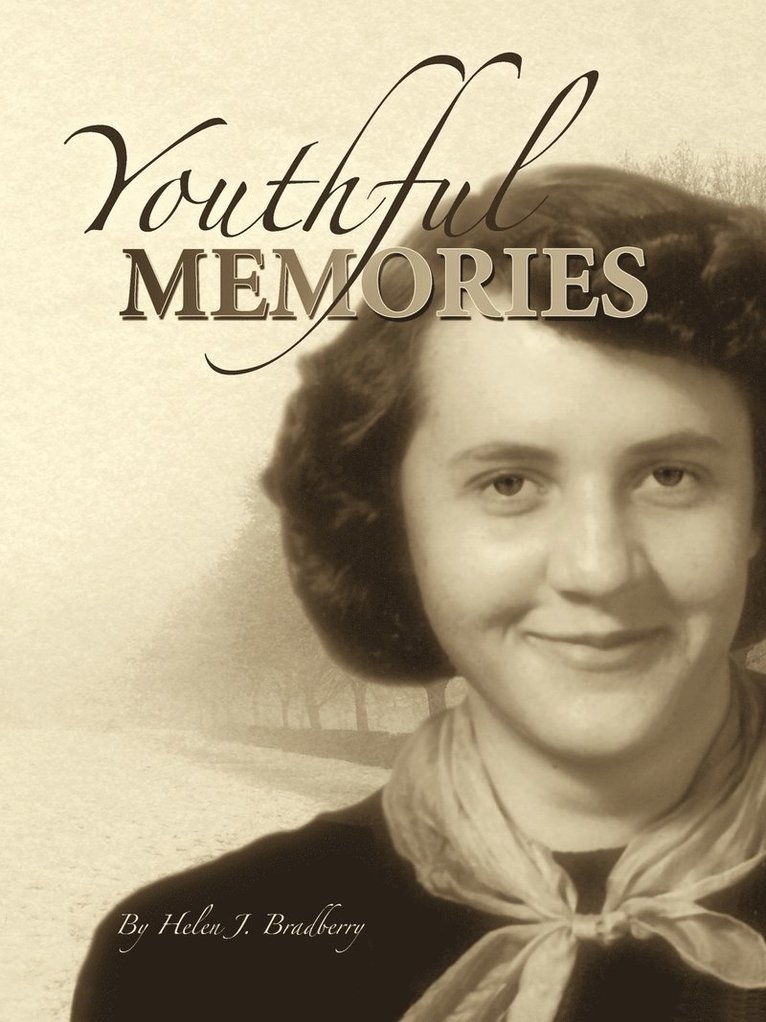 Helen J Bradberry, Helen J. Bradberry - Youthful Memories, Häftad