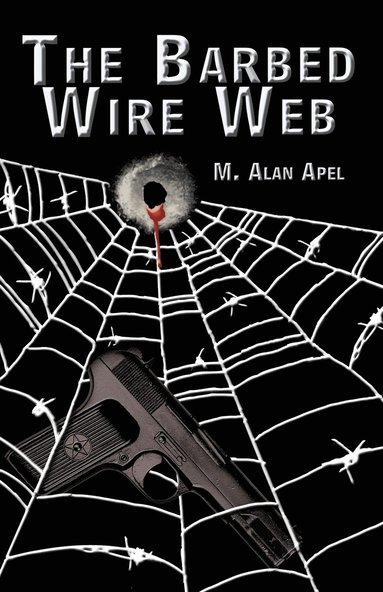bokomslag Barbed Wire Web