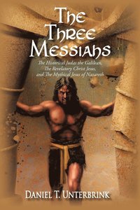 bokomslag The Three Messiahs