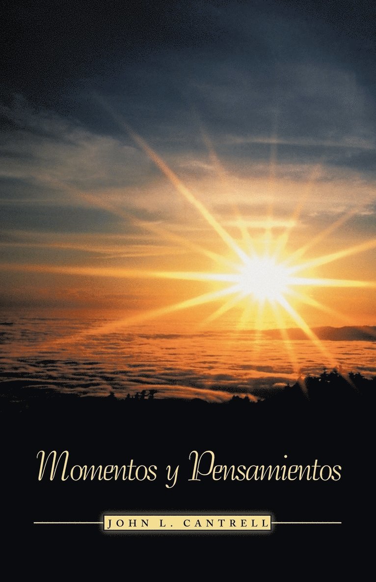 John Cantrell - Momentos y Pensamientos, Häftad