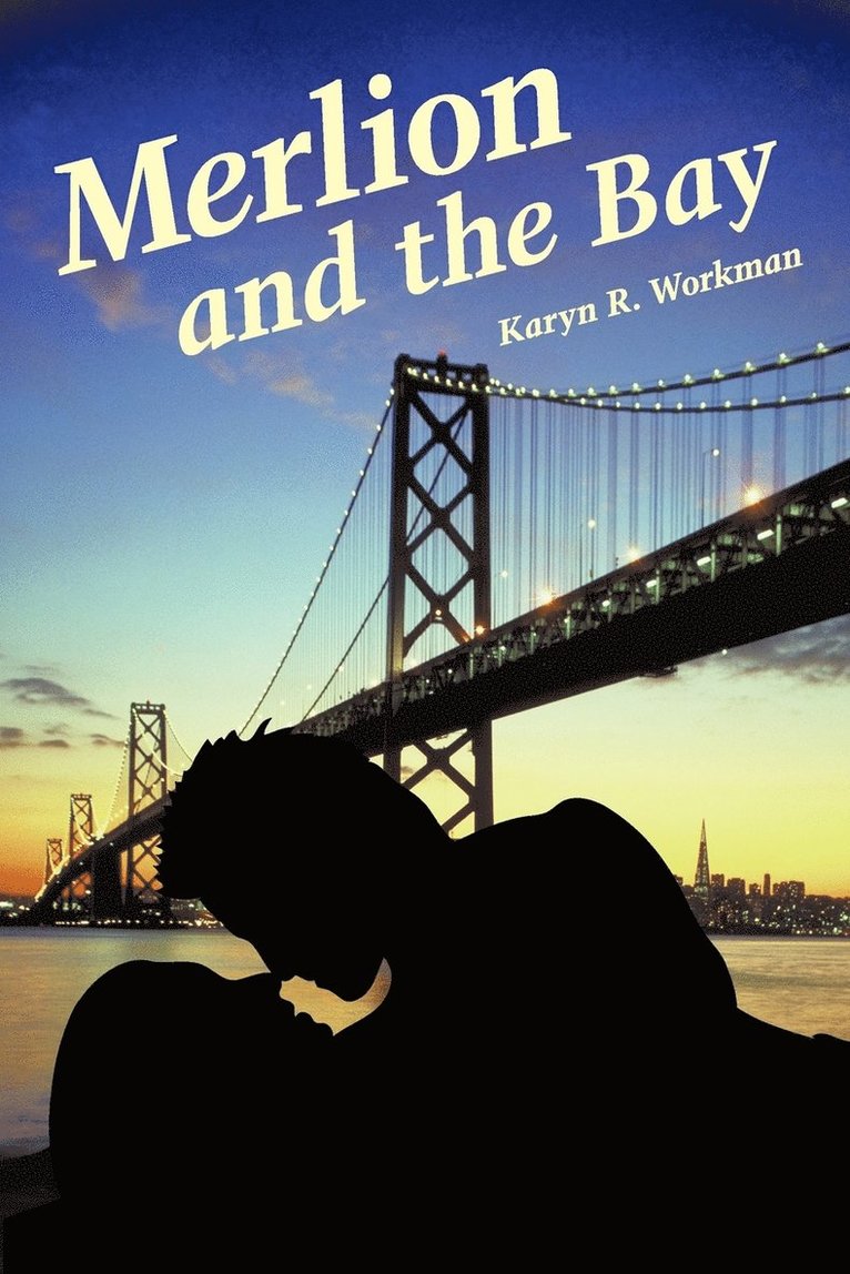 Karyn R Workman, Karyn R. Workman - Merlion and the Bay, Häftad