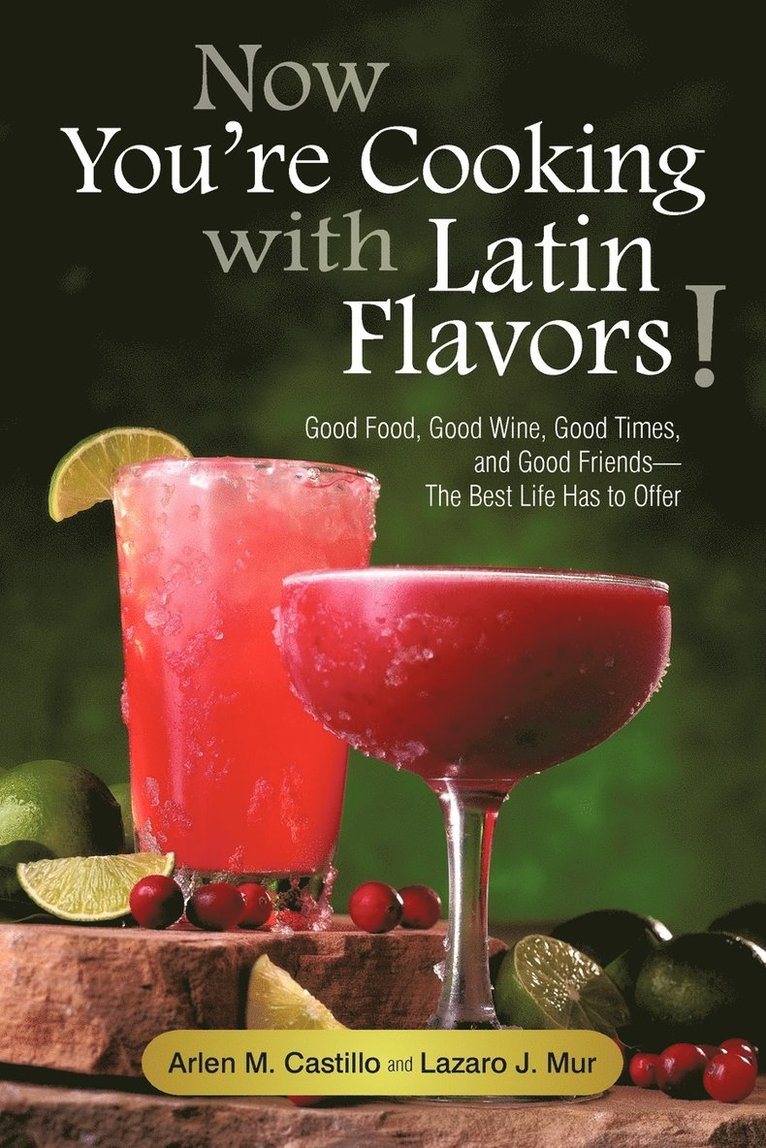 Now You're Cooking with Latin Flavors! 1