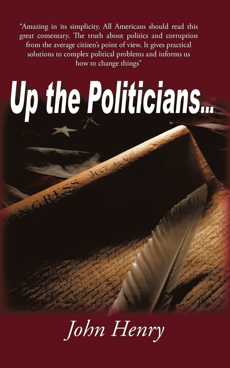 John Henry - Up the Politicians..., Häftad