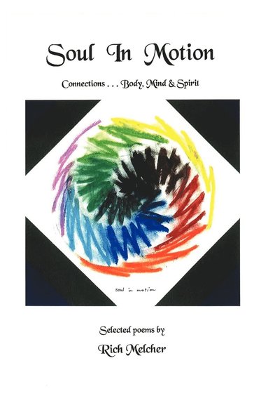 Rich Melcher - Soul In Motion, Häftad
