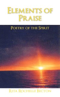 bokomslag Elements of Praise