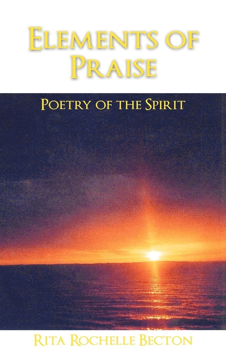 Elements of Praise 1