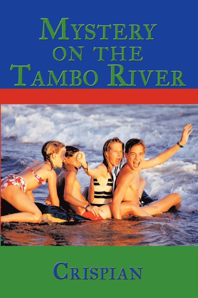 Mystery On The Tambo River 1