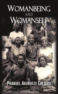 bokomslag Womanbeing and Womanself