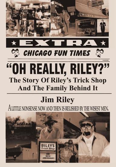 Jim Riley - Oh Really, Riley?, Inbunden