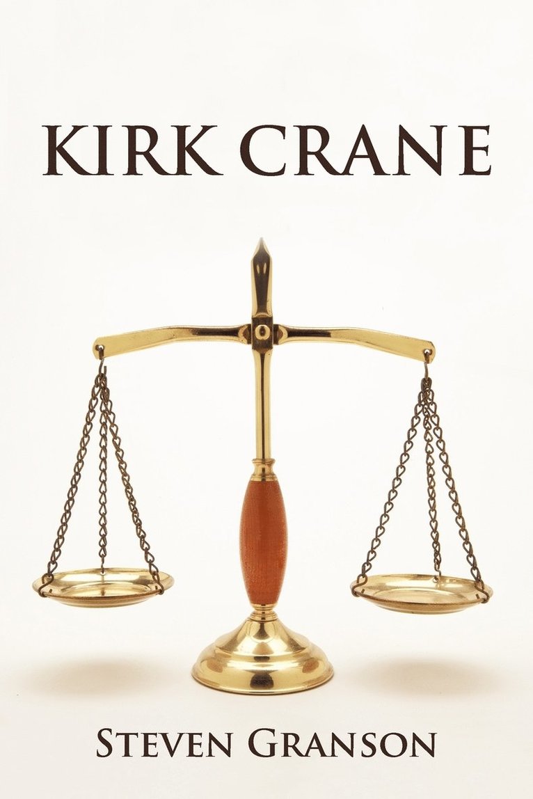 Steven Granson - Kirk Crane, Häftad