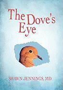 Shawn Jennings - Dove's Eye, Inbunden