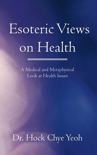 bokomslag Esoteric Views on Health