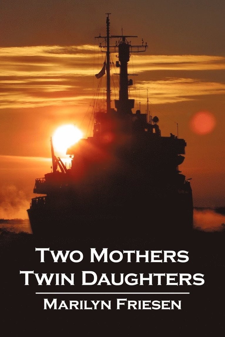 Marilyn Friesen - Two Mothers Twin Daughters, Häftad