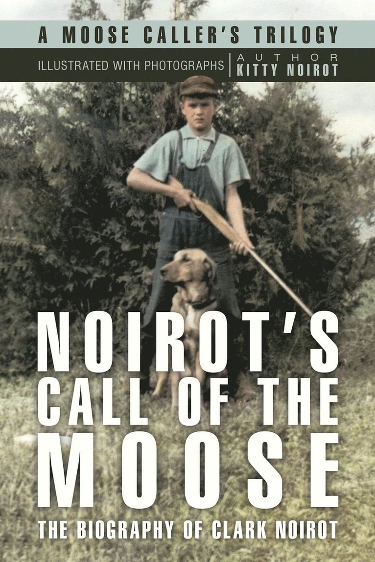 Noirot's Call of the Moose 1