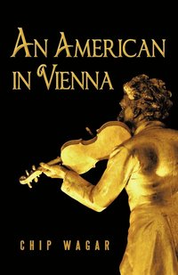 bokomslag An American in Vienna