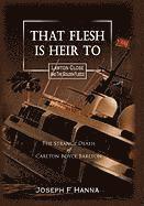 That Flesh Is Heir to