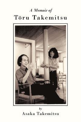 Memoir of T Ru Takemitsu
