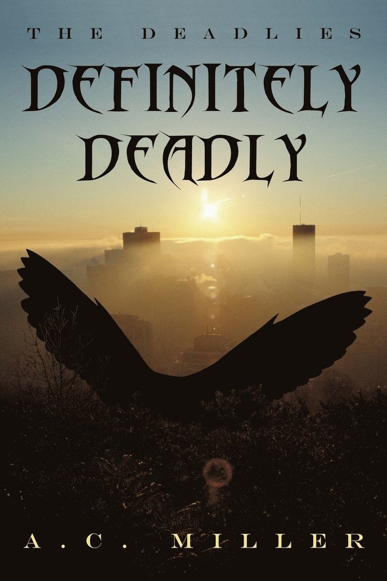 A C Miller, A. C. Miller - Definitely Deadly, Häftad