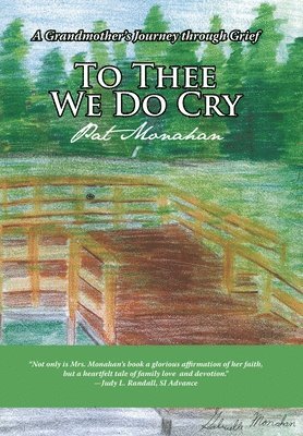 Pat Monahan - To Thee We Do Cry, Inbunden