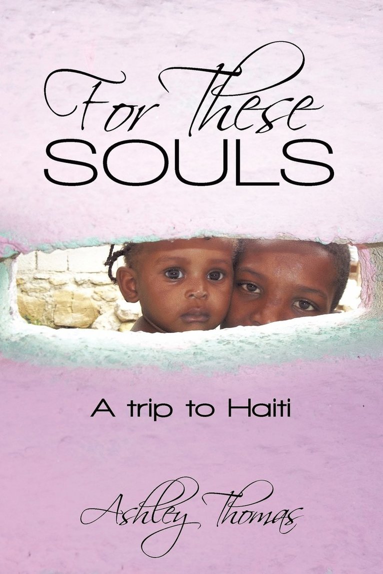 Ashley Thomas - For These Souls, Häftad