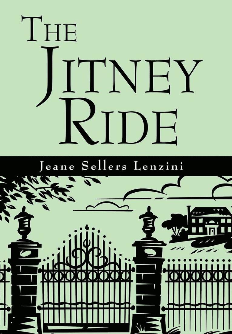 Jeane Sellers Lenzini - Jitney Ride, Inbunden