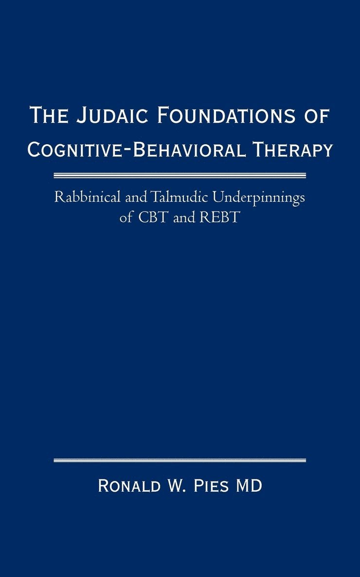 Judaic Foundations of Cognitive-Behavioral Therapy