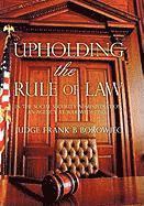 Upholding the Rule of Law