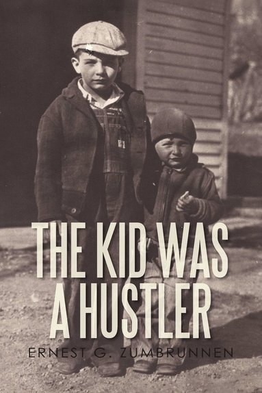 bokomslag Kid Was a Hustler