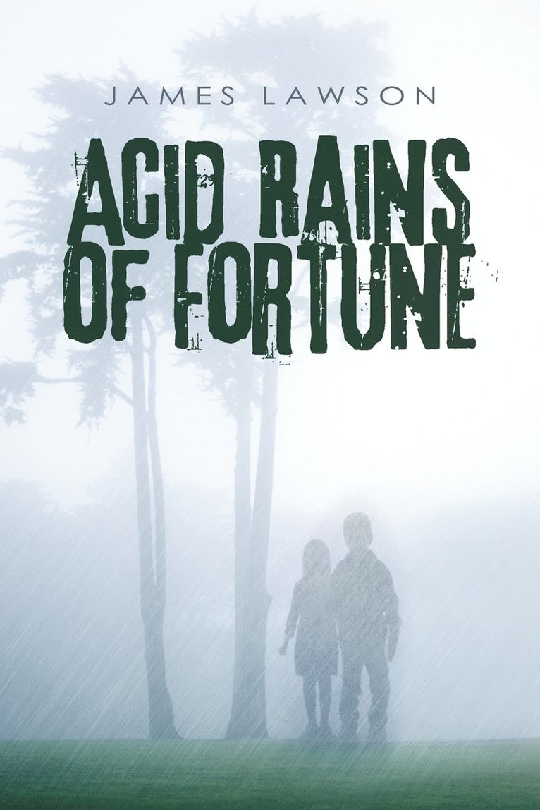 James Lawson - Acid Rains of Fortune, Häftad