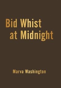 bokomslag Bid Whist at Midnight