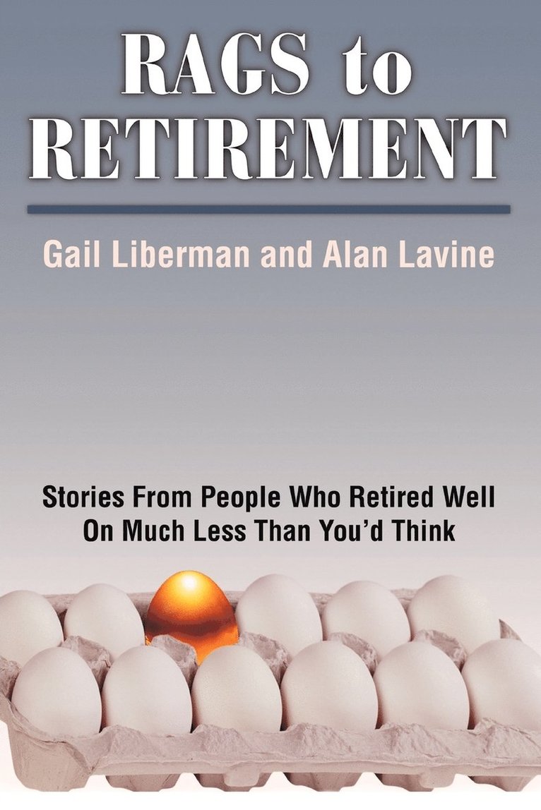 Rags to Retirement 1