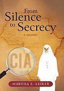 bokomslag From Silence to Secrecy