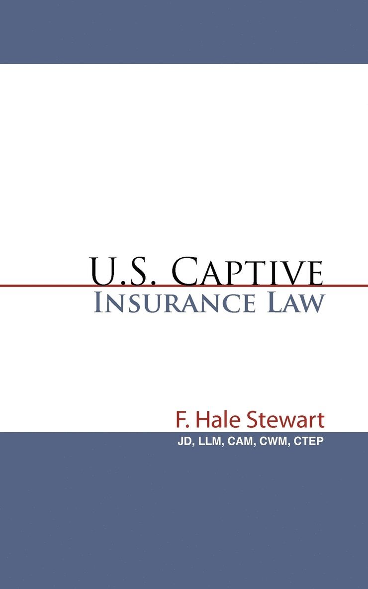 U.S. Captive Insurance Law 1