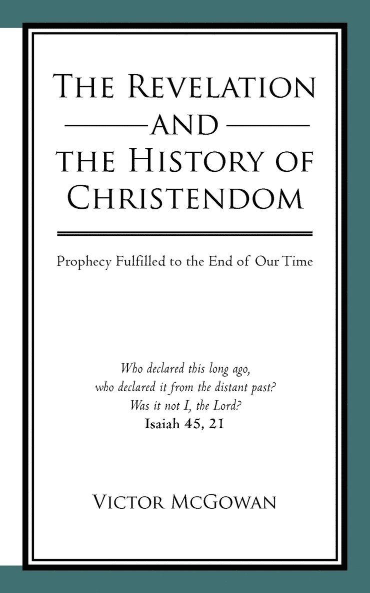 The Revelation and the History of Christendom 1