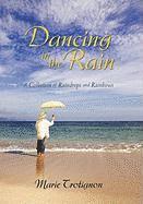 Marie Trotignon - Dancing in the Rain, Inbunden