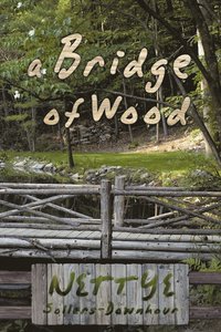 bokomslag A Bridge of Wood