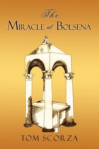 bokomslag The Miracle at Bolsena