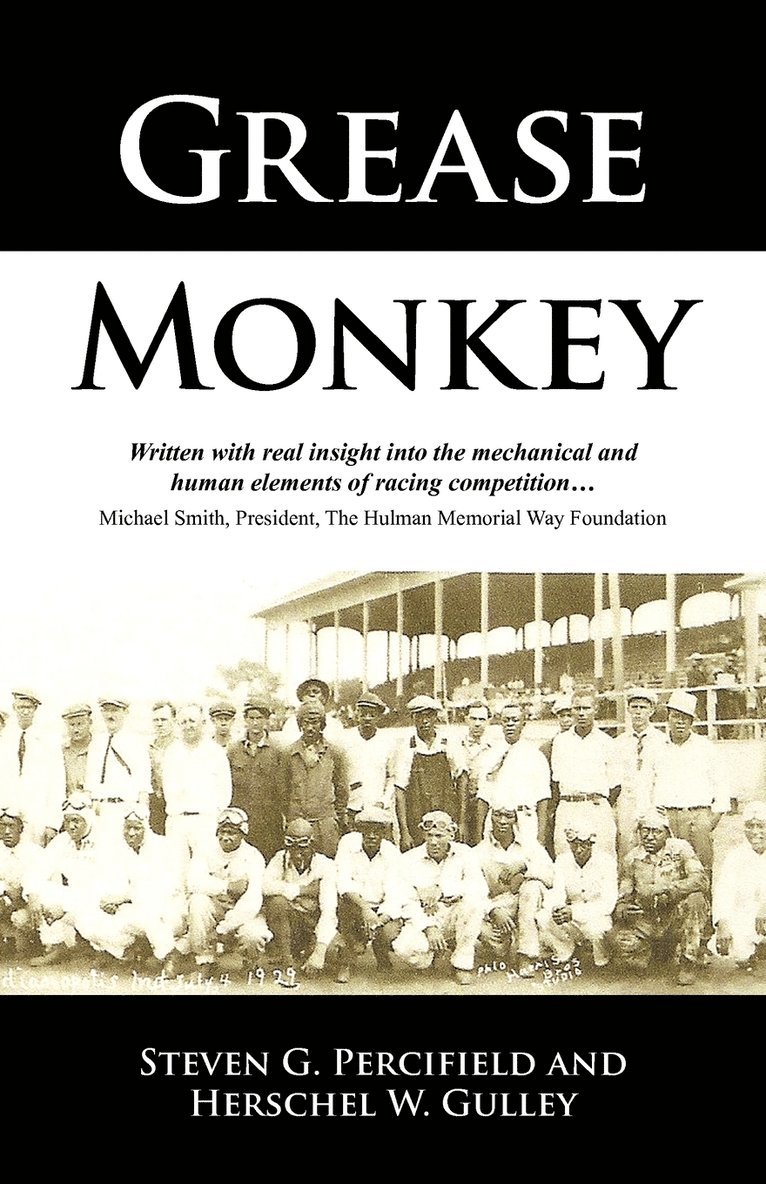 Steven G Percifield, Herschel W Gulley, Steven G. Percifield, Herschel W. Gulley - Grease Monkey, Häftad