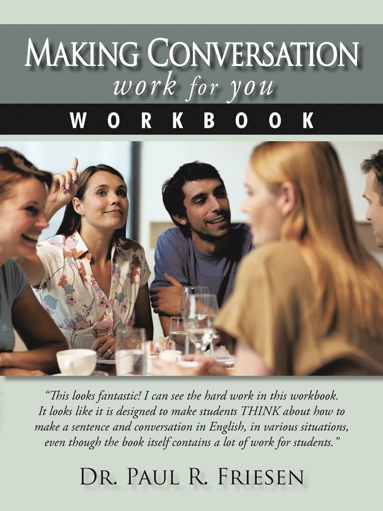 Making Conversation Work for You - Workbook 1