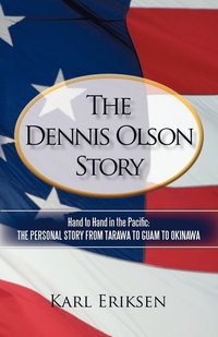 bokomslag The Dennis Olson Story