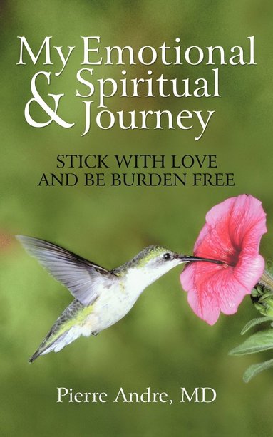 Pierre Andre - My Emotional and Spiritual Journey, Häftad