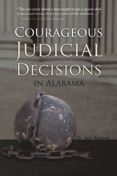 bokomslag Courageous Judicial Decisions in Alabama