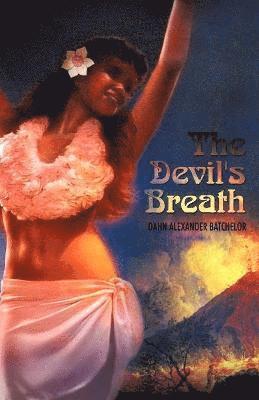 The Devil's Breath 1