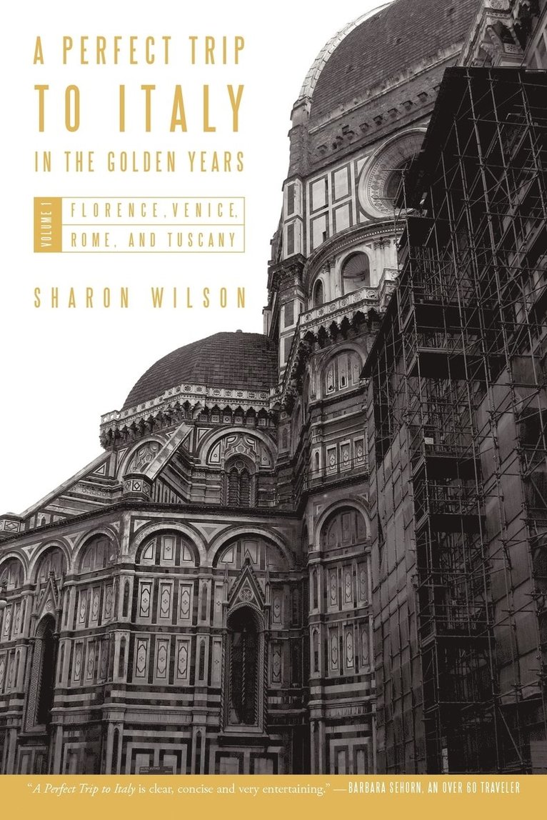 Perfect Trip to Italy-in the Golden Years 1
