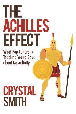 Crystal Smith - Achilles Effect, Häftad