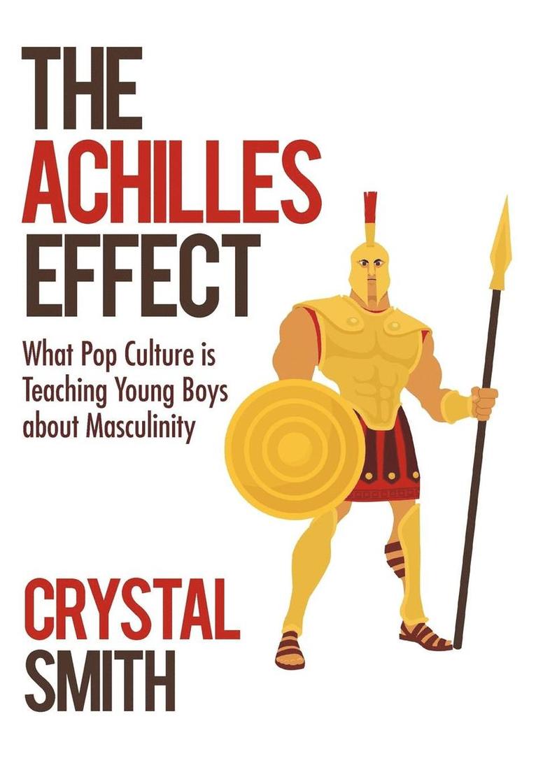 Crystal Smith - Achilles Effect, Inbunden