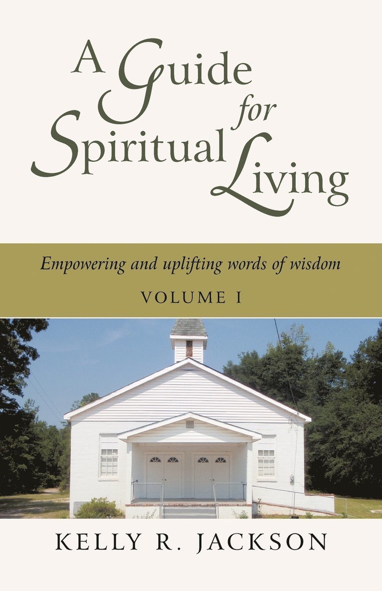 Kelly R Jackson, Kelly R. Jackson - Guide For Spiritual Living, Häftad