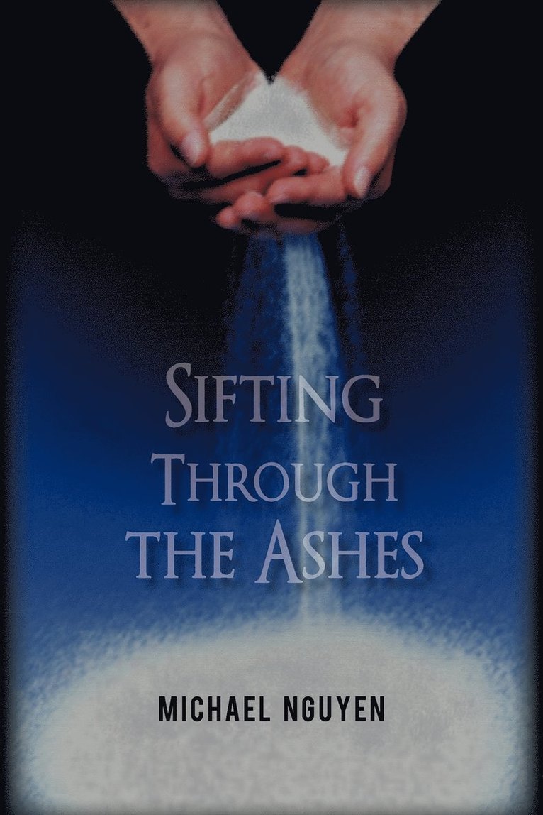 Sifting Through the Ashes 1